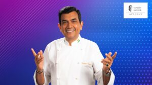 How Sanjeev Kapoor Academy Helps Home Chefs Start Their Food Business?