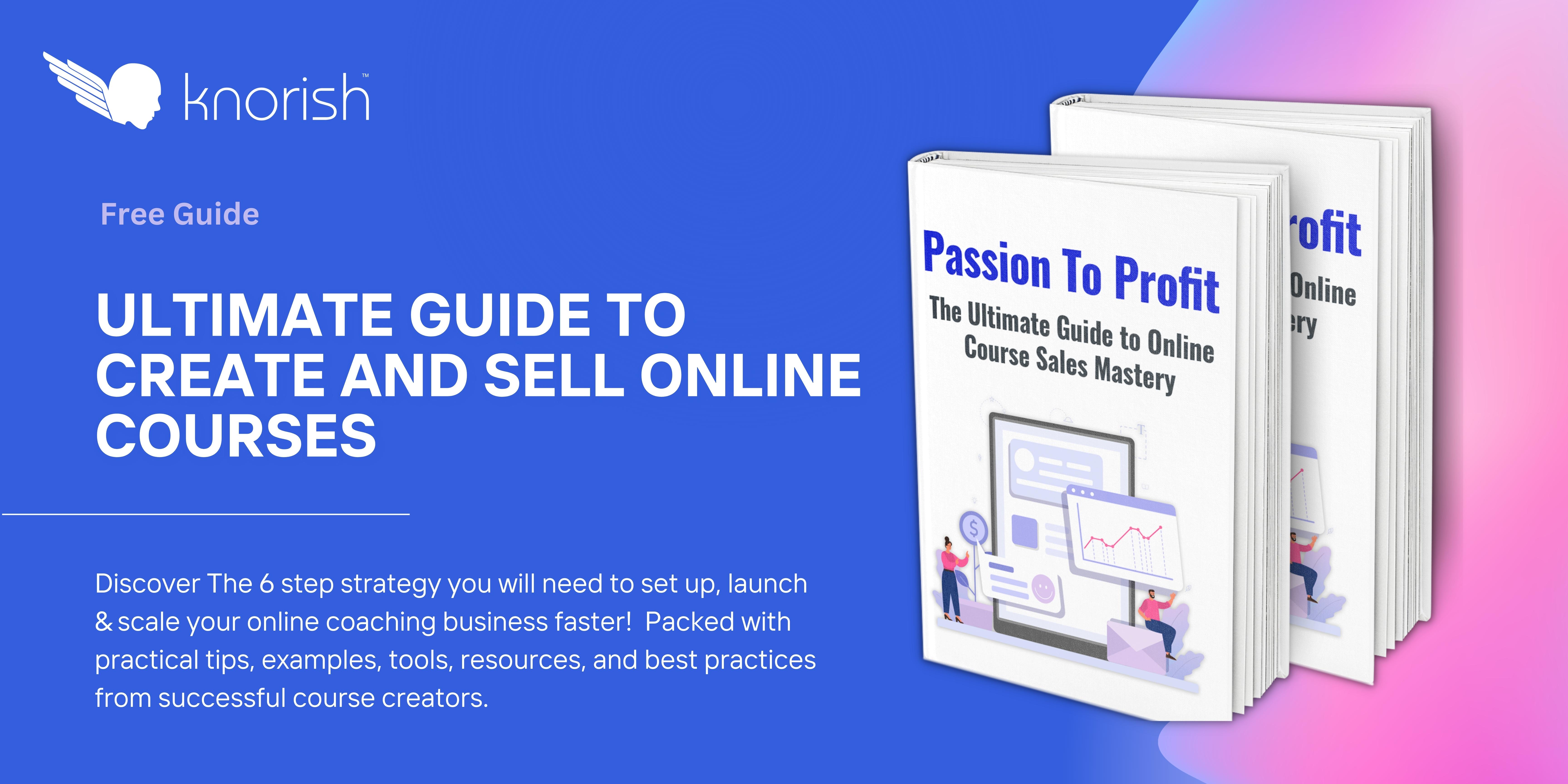 How to Create and Sell Profitable Online Courses: Step-by-Step